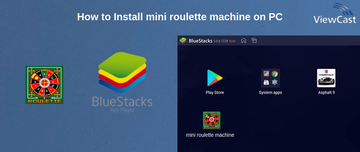 How to Install mini roulette machine on PC