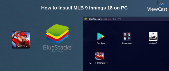 How to Install MLB 9 Innings 18 on PC