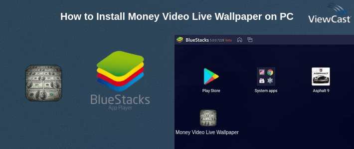 How to Install Money Video Live Wallpaper on PC