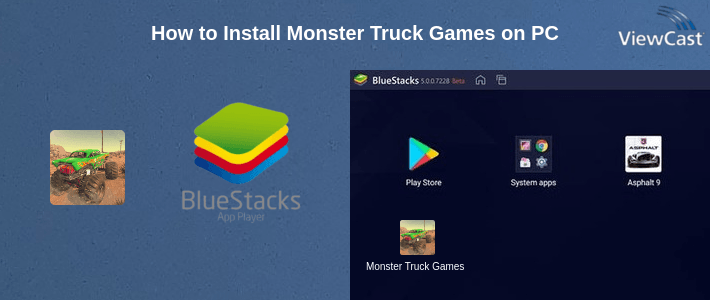 How to Install Monster Truck Games on PC