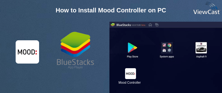 How to Install Mood Controller on PC