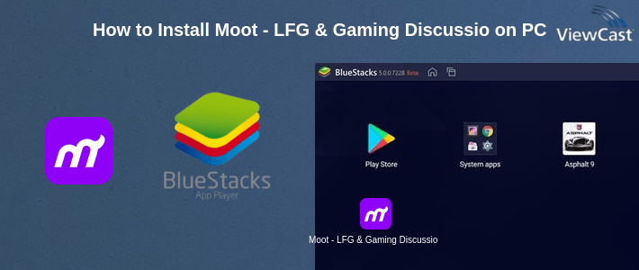 How to Install Moot - LFG & Gaming Discussion on PC