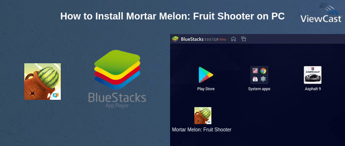 How to Install Mortar Melon: Fruit Shooter on PC