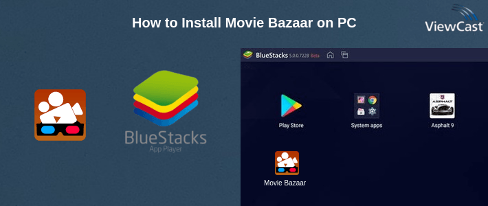 How to Install Movie Bazaar on PC