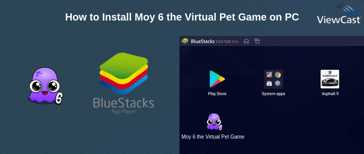 How to Install Moy 6 the Virtual Pet Game on PC
