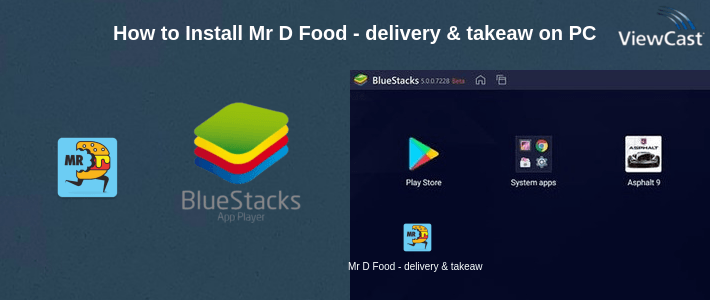 How to Install Mr D Food - delivery & takeaway on PC