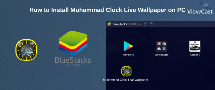 How to Install Muhammad Clock Live Wallpaper on PC