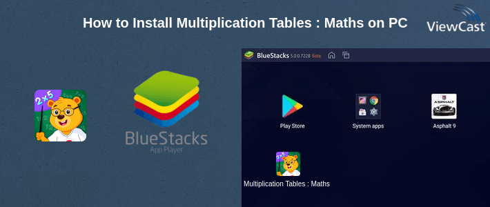 How to Install Multiplication Tables : Maths Games for Kids on PC