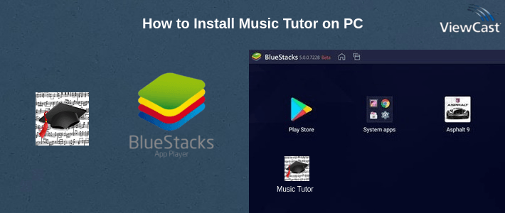 How to Install Music Tutor on PC