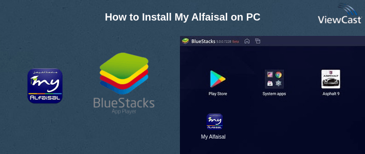 How to Install My Alfaisal on PC
