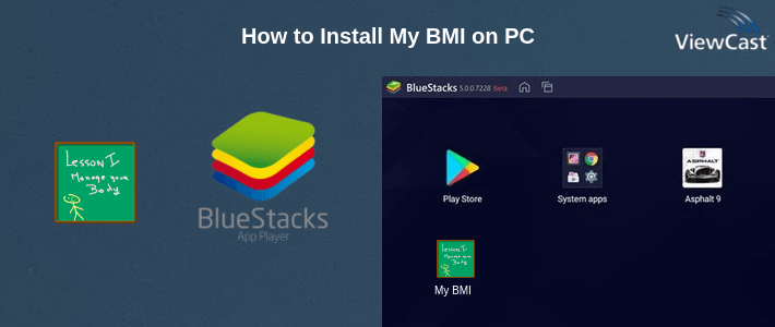 How to Install My BMI on PC