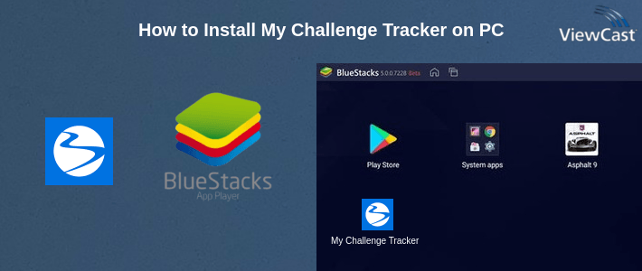How to Install My Challenge Tracker on PC