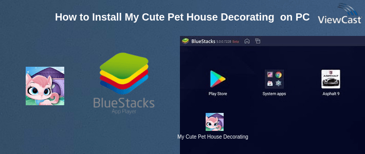 How to Install My Cute Pet House Decorating Games on PC How to Install My Cute Pet House Decorating Games on PC