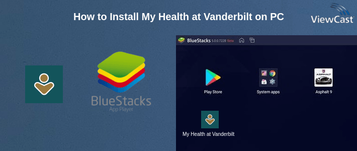 How to Install My Health at Vanderbilt on PC
