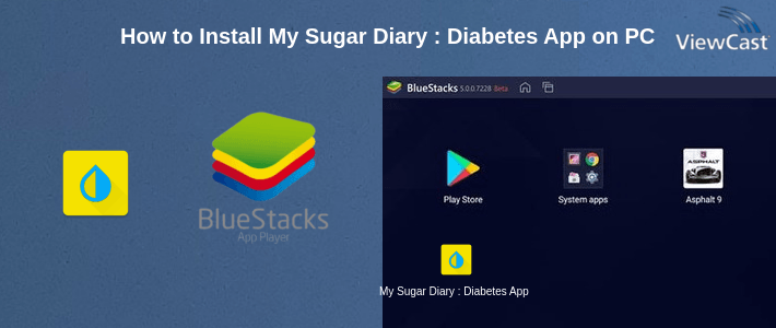 How to Install My Sugar Diary : Diabetes App on PC