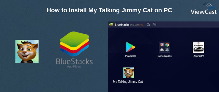 How to Install My Talking Jimmy Cat on PC