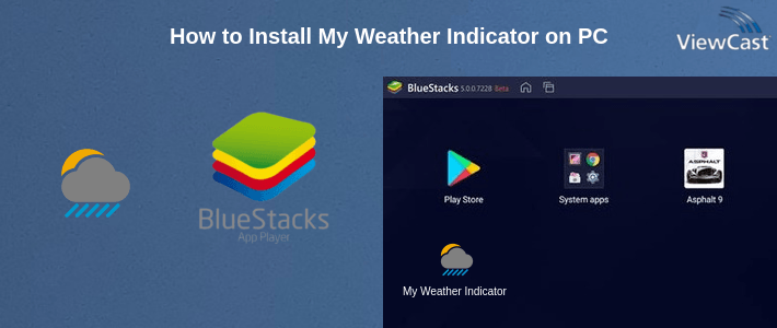 How to Install My Weather Indicator on PC