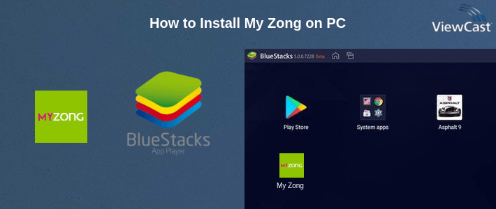 How to Install My Zong on PC