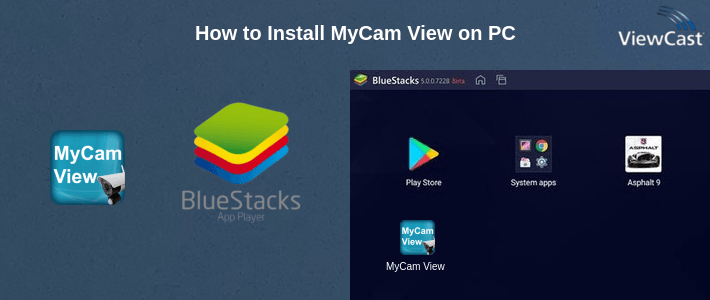 How to Install MyCam View on PC How to Install MyCam View on PC