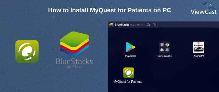 How to Install MyQuest for Patients on PC