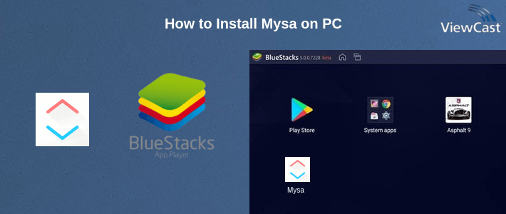 How to Install Mysa on PC