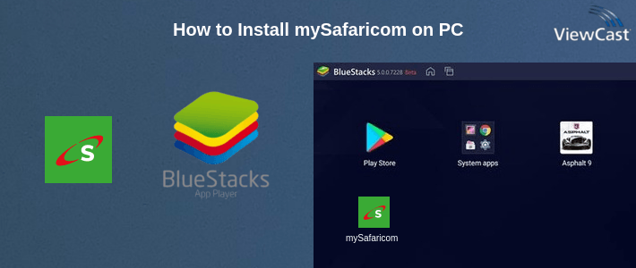 How to Install mySafaricom on PC