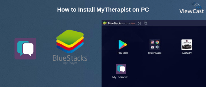 How to Install MyTherapist on PC