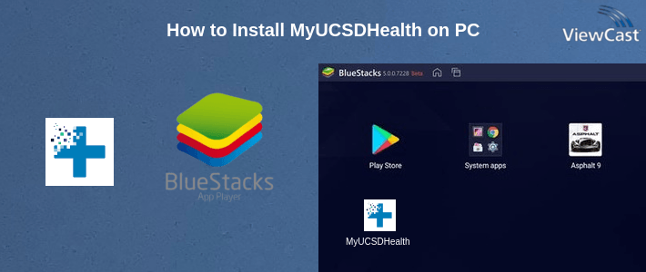 How to Install MyUCSDHealth on PC