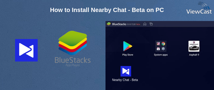How to Install Nearby Chat - Beta on PC
