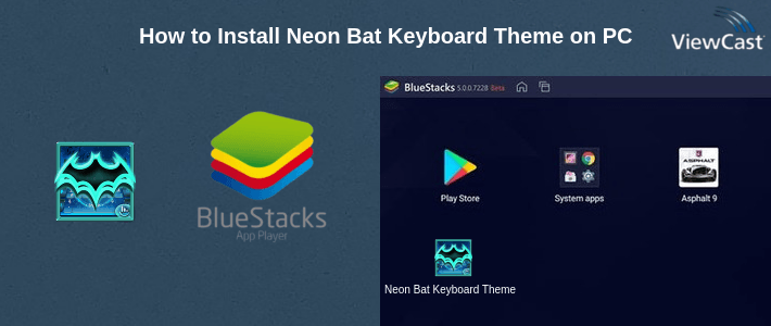 How to Install Neon Bat Keyboard Theme on PC
