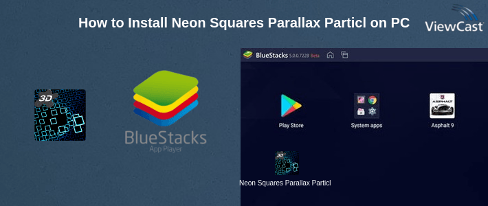 How to Install Neon Squares Parallax Particles 3D Live Wallpaper on PC