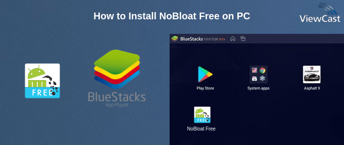 How to Install NoBloat Free on PC