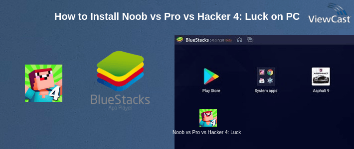 How to Install Noob vs Pro vs Hacker 4: Lucky Block on PC