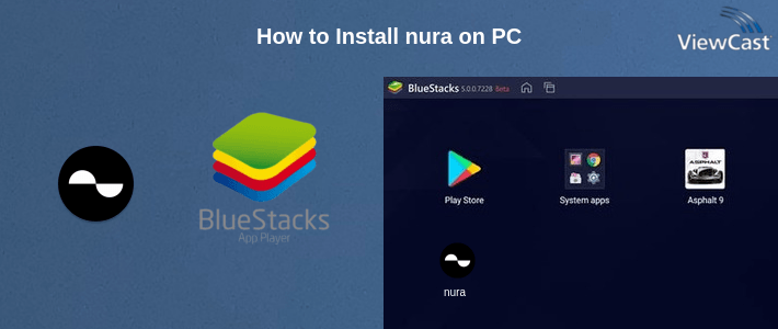 How to Install nura on PC