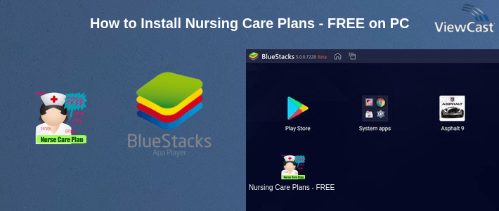 How to Install Nursing Care Plans - FREE on PC