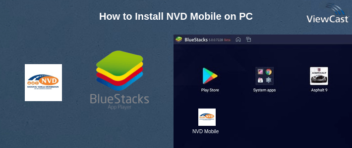 How to Install NVD Mobile on PC