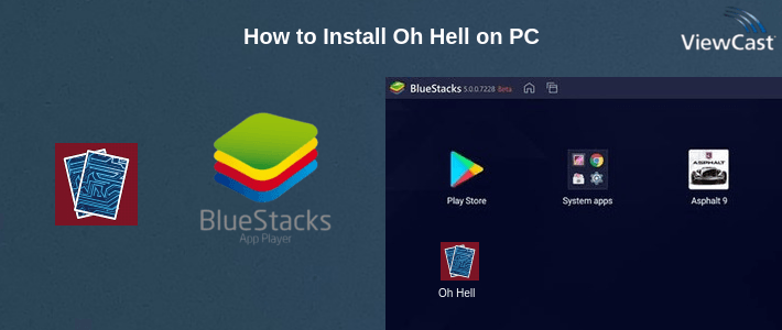 How to Install Oh Hell on PC