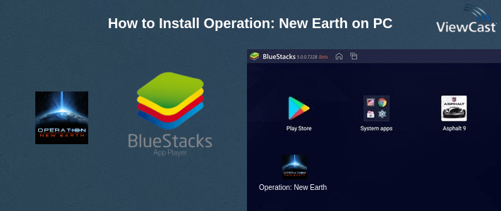 How to Install Operation: New Earth on PC