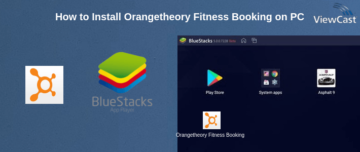 How to Install Orangetheory Fitness Booking on PC
