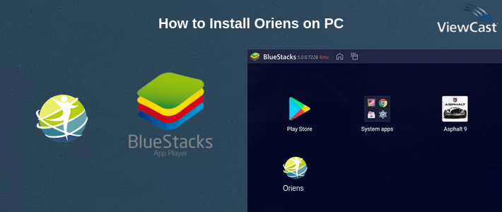 How to Install Oriens on PC
