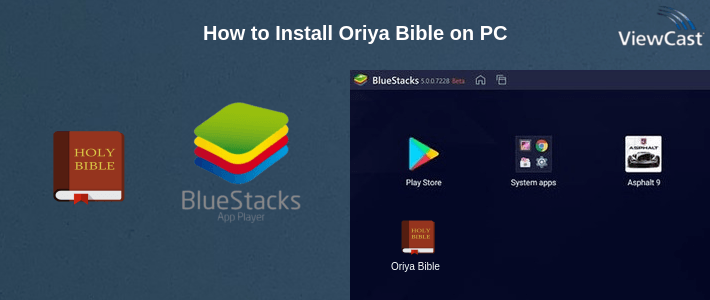 How to Install Oriya Bible on PC