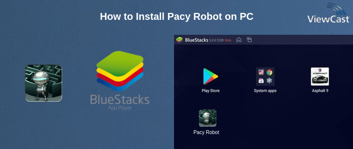 How to Install Pacy Robot on PC How to Install Pacy Robot on PC