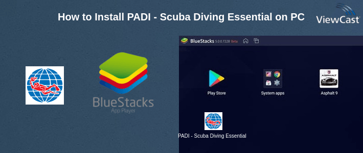 How to Install PADI - Scuba Diving Essentials on PC