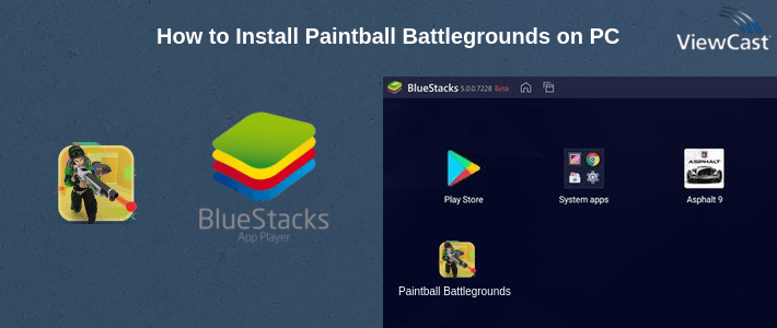 How to Install Paintball Battlegrounds on PC
