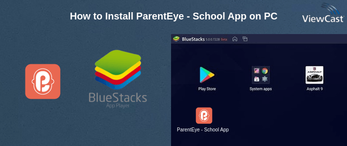 How to Install ParentEye - School App on PC
