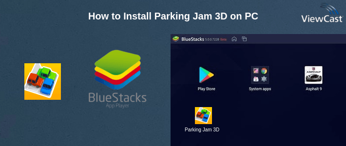 How to Install Parking Jam 3D on PC
