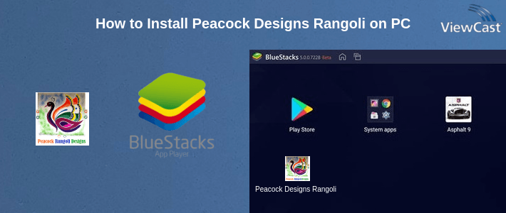 How to Install Peacock Designs Rangoli on PC