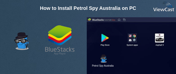How to Install Petrol Spy Australia on PC