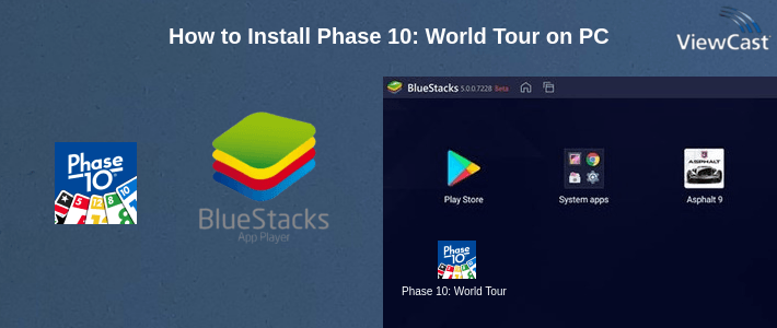 How to Install Phase 10: World Tour on PC