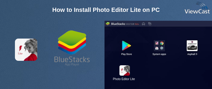 How to Install Photo Editor Lite on PC